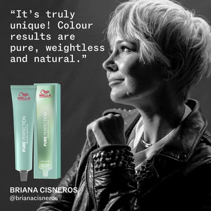 A promotional graphic for Wella Pure Perfection hair product featuring a black-and-white portrait of Briana Cisneros on the right and two mint-green tubes of hair product on the left, with a quote at the top and the brand name at the bottom.