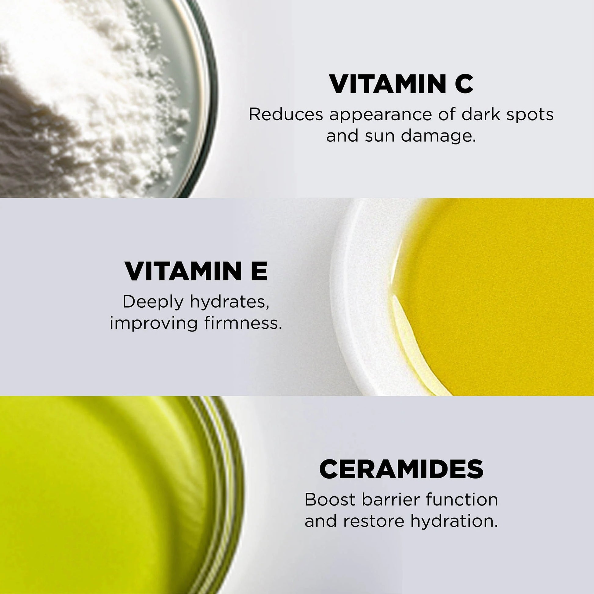 Product packaging with text highlighting vitamin C, E, and ceramides for skin benefits.