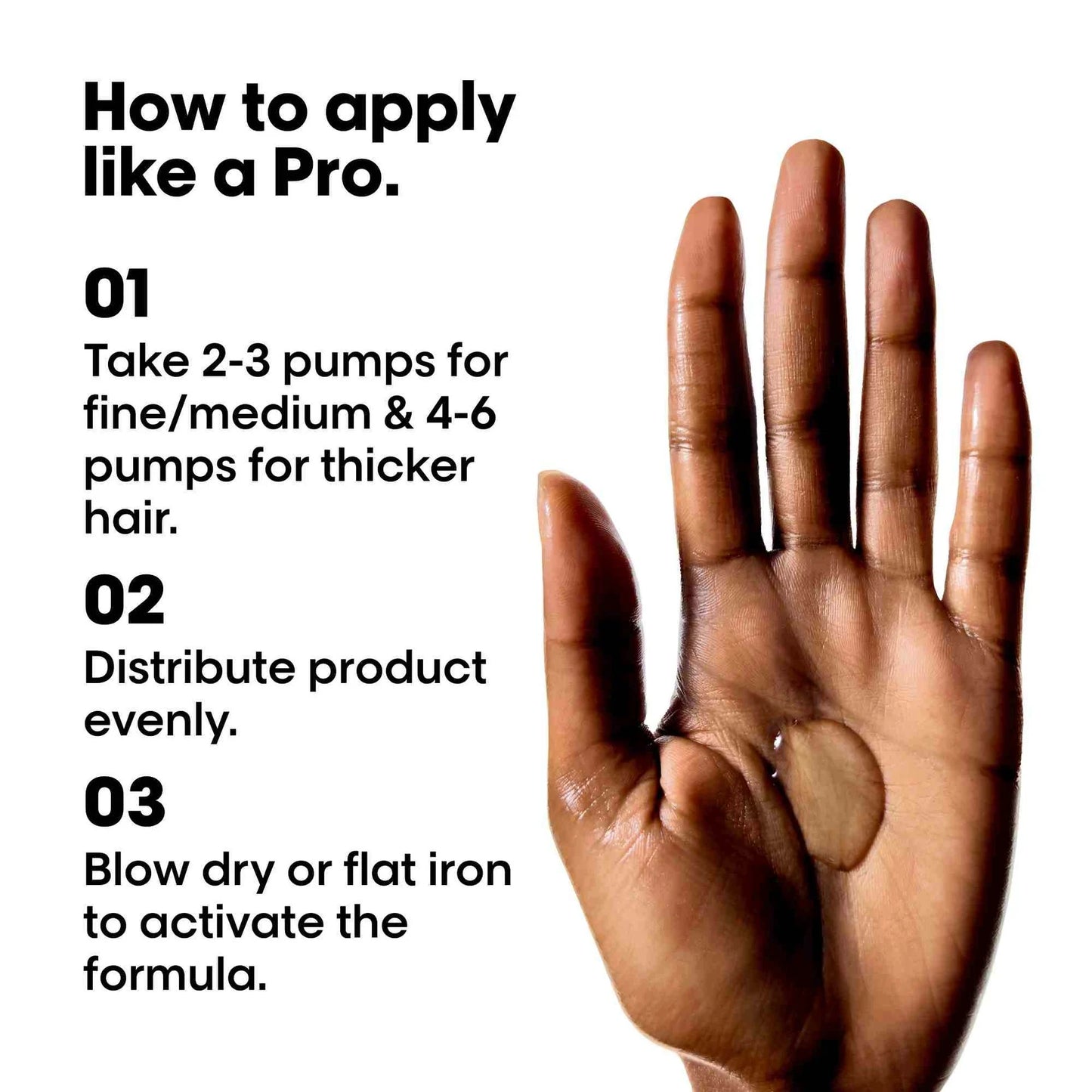 Hand with product on palm and text on how to apply it like a pro.